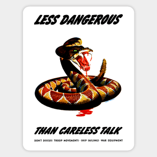 Less Dangerous Than Careless Talk Magnet